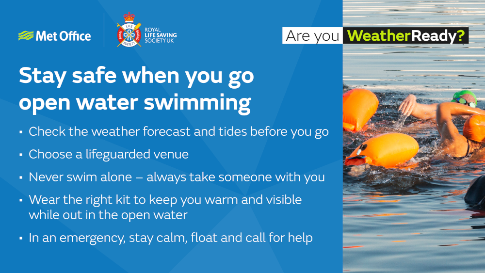 Stay safe when you go open water swimming. Check the weather forecast and tides before you go. Choose a lifeguarded venue. Never swim alone - always take someone with you. Wear the right kit to keep you warm and visible while out in the open water. In an emergency, stay calm, float and call for help.